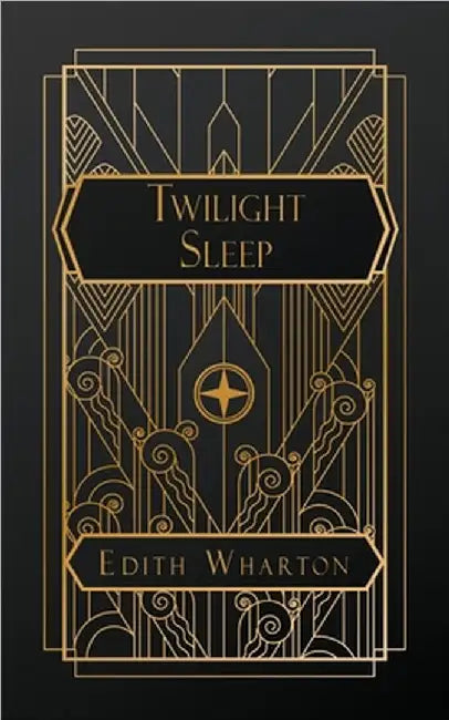 Twilight Sleep by Wharton, Edith