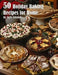 50 Holiday Baking Recipes for Home by Kelly Johnson