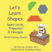 Let's Learn Shapes with Harvey Pavlov: Semi-circle, Trapezoid & Hexagon by Jennifer C. Baty