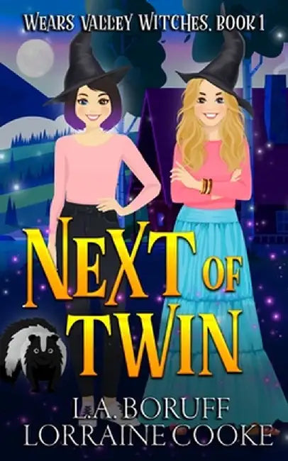 Next of Twin: A Paranormal Cozy Witch Mystery by L. a. Boruff