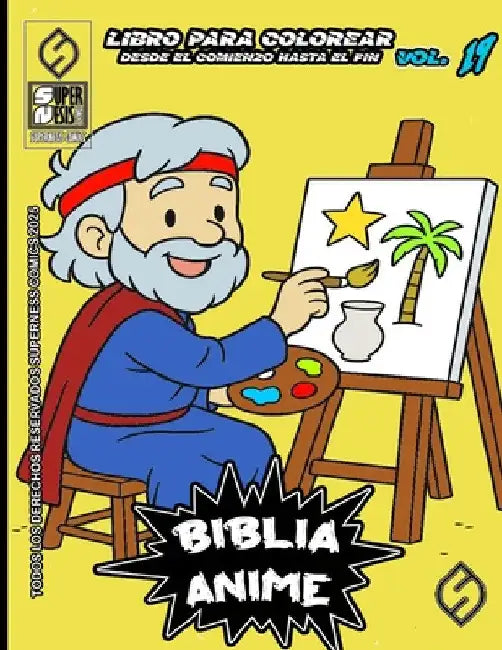 Biblia Anime Desde El Inicio Hasta El Final Vol 19: libro para colorear by Javier H. Ortiz