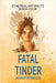 Fatal Tinder: The Faith of Evolution and Eternity by Jennifer Wells