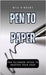 Pen to Paper: The Ultimate Guide to Writing Your Book by Bill Vincent
