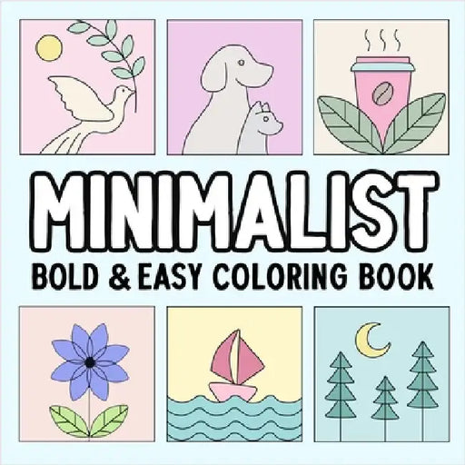 Minimalist Bold and Easy Coloring Book by Hue Coloring