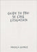 Guide to Pro Se Civil Litigation by Gomez, Angela