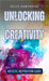 Unlocking Creativity: Artistic Inspiration Guide by Hawthorne, Jules