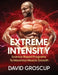 Extreme Intensity by David R. Groscup