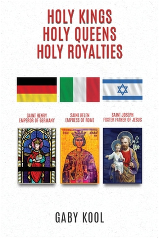 Holy Kings, Holy Queens, Holy Royalties by Gaby Kool
