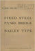 US Army Fixed Steel Panel Bridge Bailey Type TM 5-277 by History Delivered