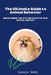 The Ultimate Guide to Animal Behavior: Understanding Your Pets and Wildlife in Their Natural Habitats by Lonnie Webb