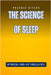 The Science of Sleep: Optimizing Your Life Through Rest by Rivers, Phoenix