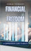 Financial Freedom: A Comprehensive Guide to Wealth by Rowan Everhart