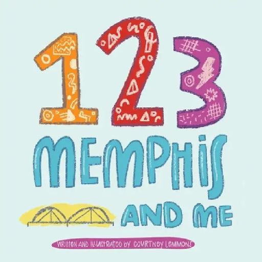 123 Memphis and Me by Courtney Lemmons