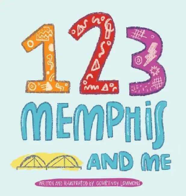 123 Memphis and Me by Courtney Lemmons