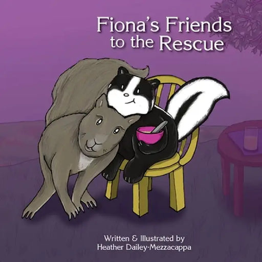 Fiona's Friends to the Rescue by Dailey-Mezzacappa