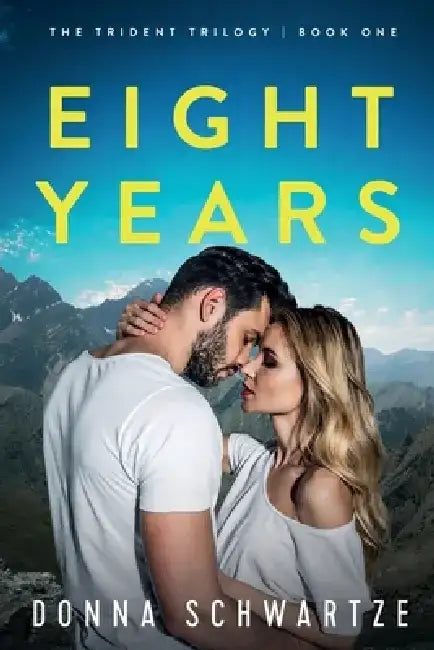Eight Years by Donna Schwartze
