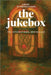 The Jukebox by Fredericka Rush