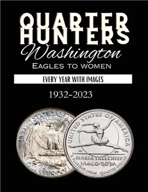 Quarter Hunters: Washington Eagles to Women by Kangas