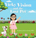 Vicky Vision and the Lost Pet by Rebecca Eliana Savitsky