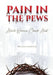 Pain in the Pews by Precious L. Thornton