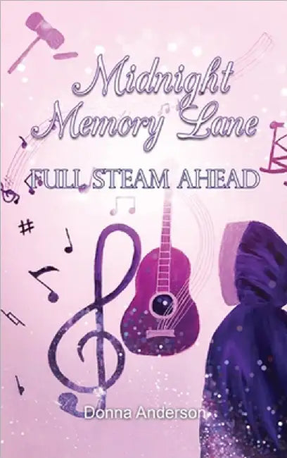 Midnight Memory Lane: Full Steam Ahead by Donna