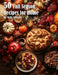 50 Fall Season Recipes for Home by Kelly Johnson