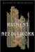 In Raiment of Needlework by Marchbanks, Elizabeth