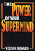 The Power of Your Supermind by Vernon Howard