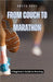 From Couch to Marathon: A Beginner's Guide to Running by Rose, Greta