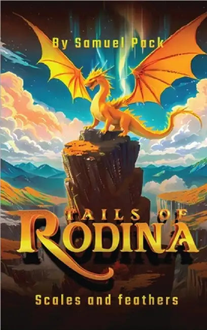 Tails of Rodina by Samuel Pack