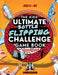 Kids Ultimate Bottle Flipping Challenge Game Book by J. a. Thompson