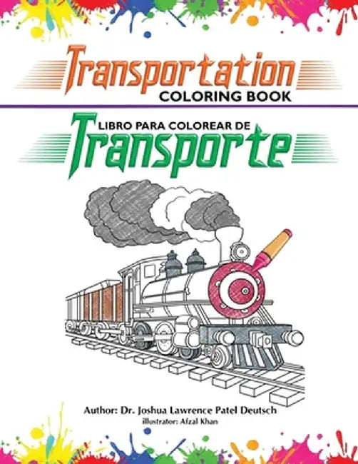 Libro para colorear de transporte: Transportation coloring book by Joshua Lawrence Patel Deutsch
