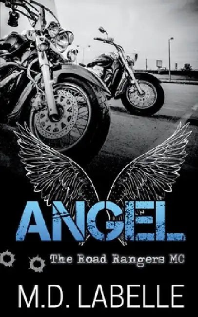 Angel by M D LaBelle