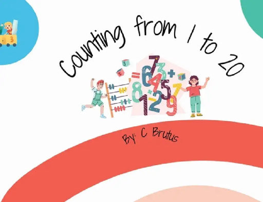Counting From 1 to 20 by C. Brutus