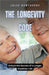 The Longevity Code: Unlock the Secrets of a Longer, Healthier Life by Jules Hawthorne