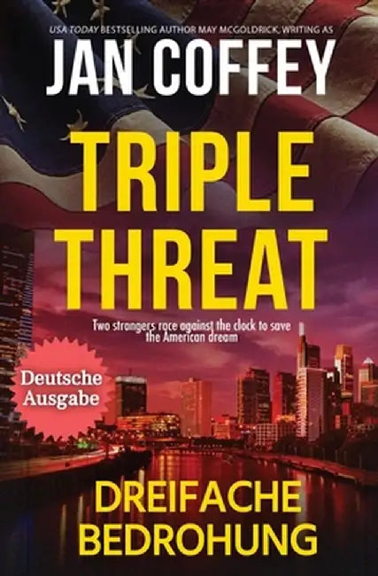 Triple Threat (Dreifache Bedrohung) by Jan Coffey