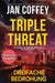 Triple Threat (Dreifache Bedrohung) by Jan Coffey
