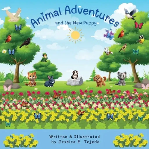 Animal Adventures and the New puppy by Jessica Tejeda