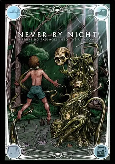Never by Night: Disturbing Passages Into the Unknown by Chance, Jonathan