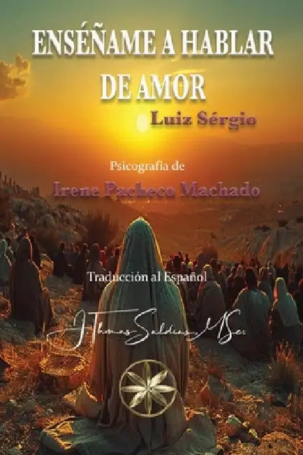 Enséñame a Hablar de Amor by Irene Pacheco Machado