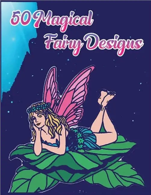 50 Magical Fairy Designs by Hue Coloring