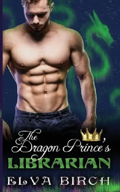 The Dragon Prince's Librarian by Elva Birch