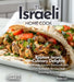 The Israeli Home Cook: Explore Israeli Culinary Delights - A Middle Eastern Cookbook with 100+ Authentic Recipes and Stunning Pictures by Mia Anderson