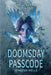 Doomsday Passcode: The Finale and Rebirth of The Ultimate Lifeform by Wells, Jennifer