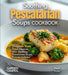 Soothing Pescatarian Soups Cookbook: Nourish Your Sou - Discover 100+ Soothing Pescatarian Soups, Pictures Included by Noah Taylor
