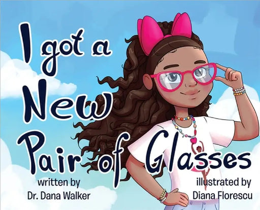 I Got a New Pair of Glasses by Dana Walker