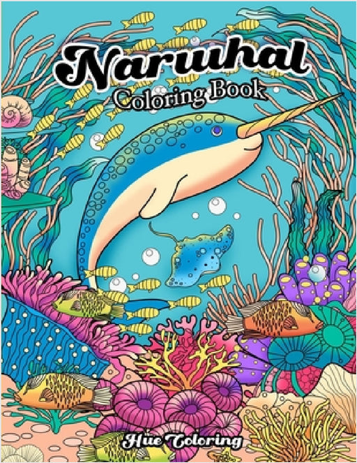 Narwhal Coloring Book by Hue Coloring