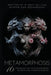 Metamorphosis: 16 Catalysts for Unconventional Growth and Transformation by Dan Desmarques