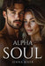 Alpha Soul by Jenna Biker