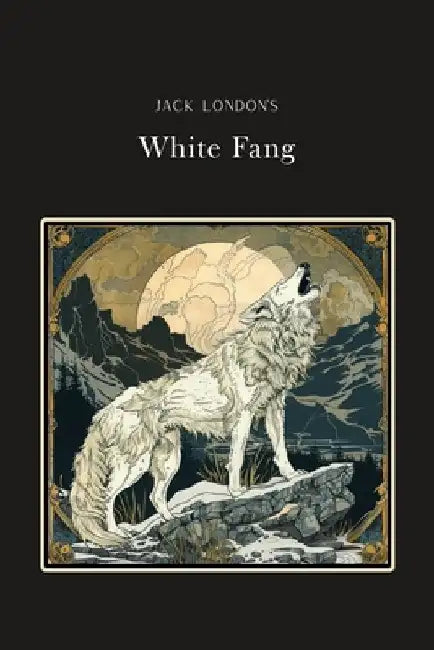 White Fang: Silver Edition (adapted for struggling readers) by Jack London